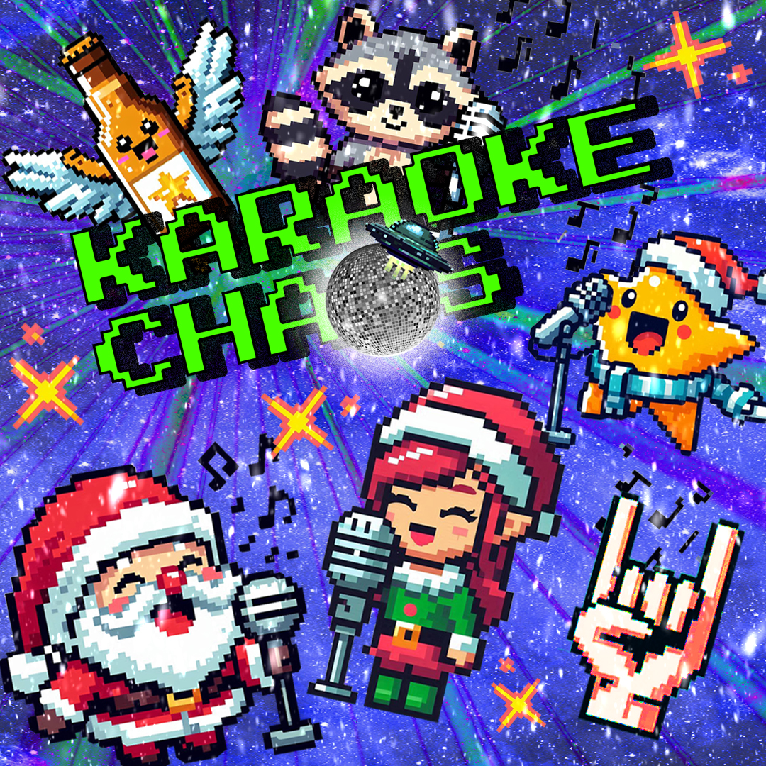 KARAOKE CHAOS!