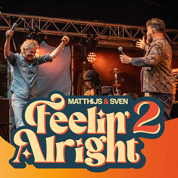 Feelin' Alright 2 - Matthijs van Nieuwkerk & Sven Hammond Bigband