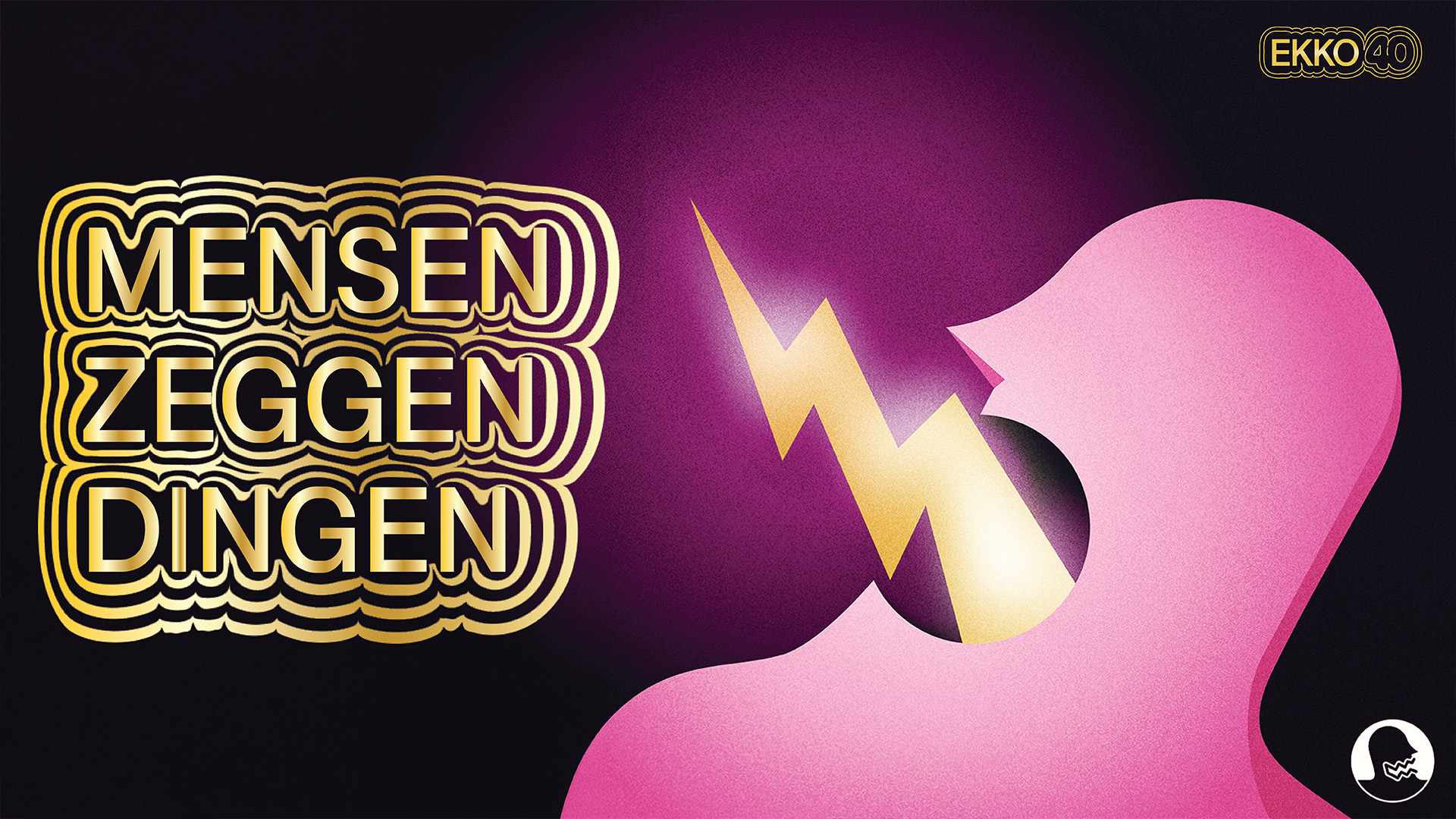 Mensen Zeggen Dingen - EKKO