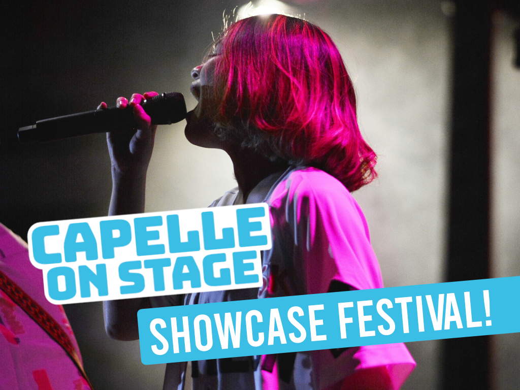 CAPELLE ON STAGE SHOWCASE