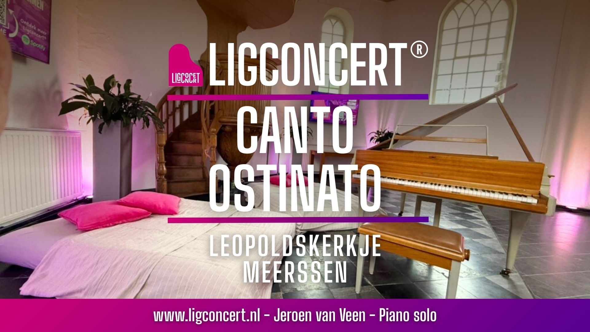 Ligconcert Canto Ostinato, Leopoldskerkje Meerssen