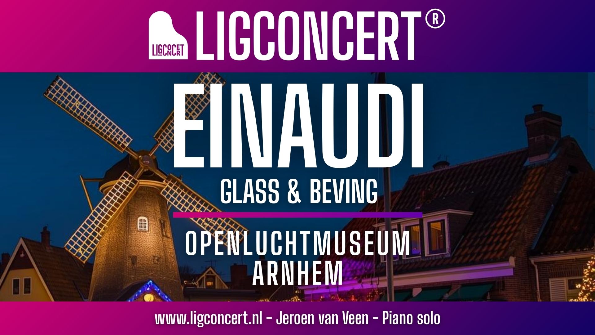 Ligconcert EINAUDI-GLASS-BEVING, Openlucht Museum, Loods Goes, Arnhem