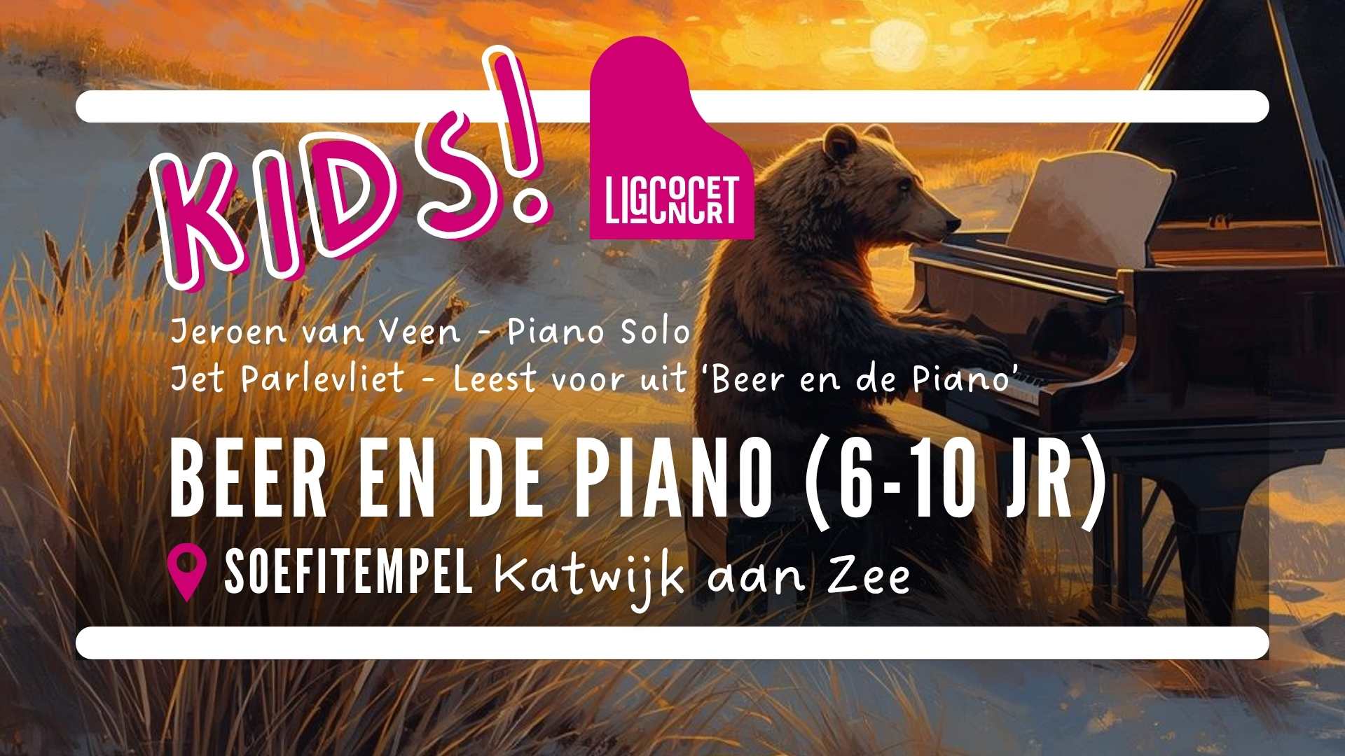 Ligconcert KIDS Beer en de Piano, Soefitempel Katwijk aan Zee