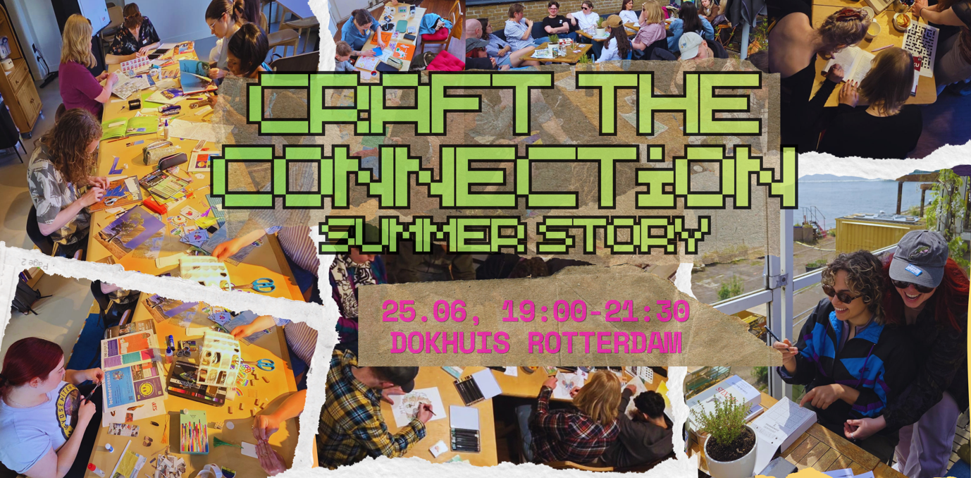 Queer Events010: Craft the connection Summer Story