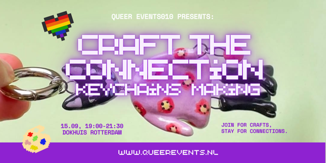 Queer events 010: Craft the Connection